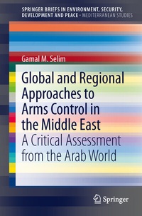 Abbildung von: Global and Regional Approaches to Arms Control in the Middle East - Springer