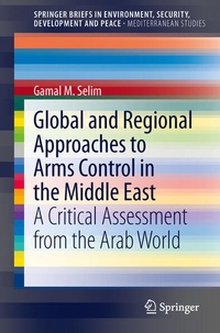 Abbildung von: Global and Regional Approaches to Arms Control in the Middle East - Springer