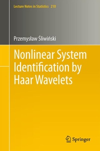Enlarge image Cover: Nonlinear System Identification by Haar Wavelets - Springer
