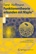 Cover: Funktionentheorie erkunden mit Maple - Springer