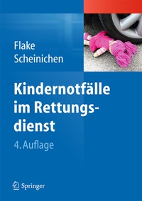 Abbildung von: Kindernotfälle im Rettungsdienst - Springer