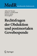 Cover: Rechtsfragen der Obduktion und postmortalen Gewebespende - Springer