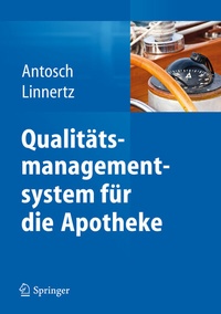 Abbildung von: Qualitätsmanagementsystem für die Apotheke - Springer