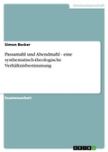 Cover: Passamahl Und Abendmahl - Eine Systhematisch-Theologische Verhaltnisbestimmung - GRIN Verlag