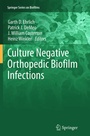 Cover: Culture Negative Orthopedic Biofilm Infections - Springer