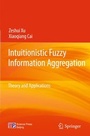 Cover: Intuitionistic Fuzzy Information Aggregation - Springer