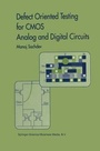 Cover: Defect Oriented Testing for CMOS Analog and Digital Circuits - Kluwer Academic Publishers