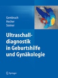 Cover: Ultraschalldiagnostik in Geburtshilfe und Gyn&auml;kologie - Springer