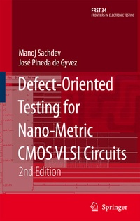 Enlarge image Cover: Defect-Oriented Testing for Nano-Metric CMOS VLSI Circuits - Springer