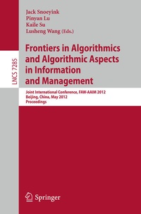 Enlarge image Cover: Frontiers in Algorithmics and Algorithmic Aspects in Information and Management - Springer