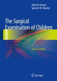 Abbildung von: The Surgical Examination of Children - Springer