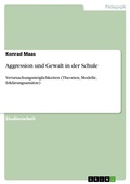 Cover: Aggression und Gewalt in der Schule - GRIN Verlag