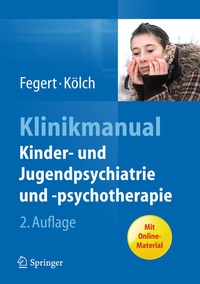 Abbildung von: Klinikmanual Kinder- und Jugendpsychiatrie und -psychotherapie - Springer