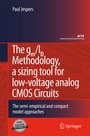 Cover: The gm/ID Methodology, a sizing tool for low-voltage analog CMOS Circuits - Springer