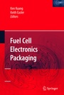 Cover: Fuel Cell Electronics Packaging - Springer