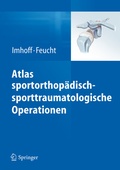 Cover: Atlas sportorthop&auml;disch-sporttraumatologische Operationen - Springer