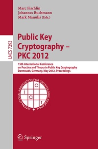 Enlarge image Cover: Public Key Cryptography -- PKC 2012 - Springer