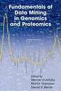 Cover: Fundamentals of Data Mining in Genomics and Proteomics - Springer