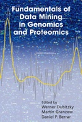 Cover: Fundamentals of Data Mining in Genomics and Proteomics - Springer