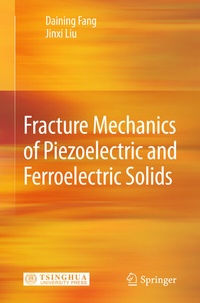 Abbildung von: Fracture Mechanics of Piezoelectric and Ferroelectric Solids - Springer