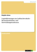 Cover: Logistikleistungen Im Luftfrachtverkehr - GRIN Verlag