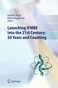 Cover: Launching IFMBE into the 21st Century: 50 Years and Counting - Springer
