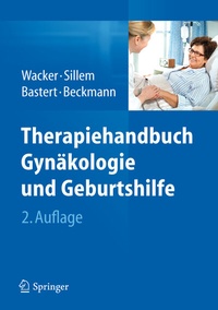 Abbildung von: Therapiehandbuch Gynäkologie und Geburtshilfe - Springer