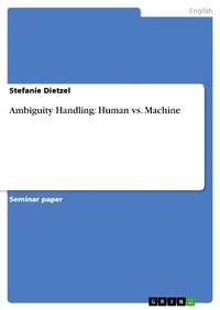 Enlarge image Cover: Ambiguity Handling: Human vs. Machine - GRIN Verlag