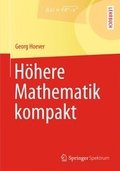 Cover: H&ouml;here Mathematik kompakt - Springer Spektrum