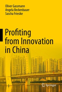 Enlarge image Cover: Profiting from Innovation in China - Springer