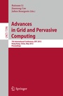 Cover: Advances in Grid and Pervasive Computing - Springer