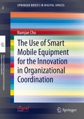 Cover: The Use of Smart Mobile Equipment for the Innovation in Organizational Coordination - Springer