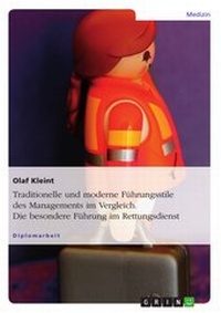 Abbildung von: Führungsstile des Managements im Vergleich, mit Exkurs in die besondere Führung im Rettungsdienst - GRIN Verlag