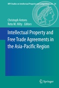 Cover: Intellectual Property and Free Trade Agreements in the Asia-Pacific Region - Springer
