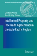 Cover: Intellectual Property and Free Trade Agreements in the Asia-Pacific Region - Springer