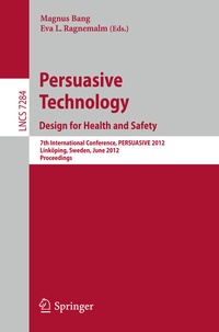 Abbildung von: Persuasive Technology: Design for Health and Safety - Springer
