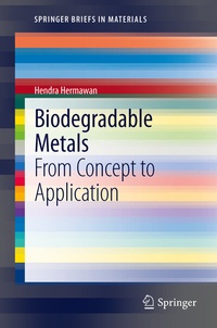 Enlarge image Cover: Biodegradable Metals - Springer