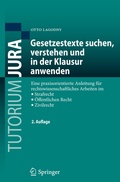 Cover: Gesetzestexte suchen, verstehen und in der Klausur anwenden - Springer