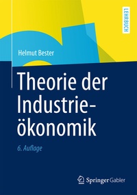 Abbildung von: Theorie der Industrieökonomik - Springer Gabler