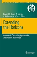 Cover: Extending the Horizons: Advances in Computing, Optimization, and Decision Technologies - Springer