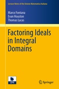 Cover: Factoring Ideals in Integral Domains - Springer