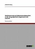 Cover: Sanktionierung von Submissionsabsprachen in der Vergangenheit, Gegenwart und Zukunft - GRIN Verlag