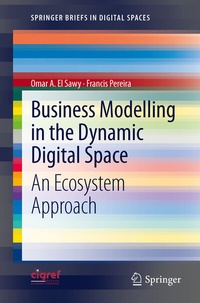 Enlarge image Cover: Business Modelling in the Dynamic Digital Space - Springer