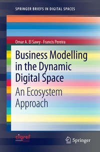 Enlarge image Cover: Business Modelling in the Dynamic Digital Space - Springer