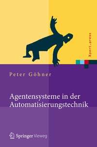 Abbildung von: Agentensysteme in der Automatisierungstechnik - Springer