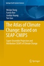 Cover: The Atlas of Climate Change: Based on SEAP-CMIP5 - Springer
