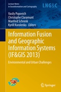 Cover: Information Fusion and Geographic Information Systems (IF&GIS 2013) - Springer