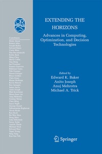 Enlarge image Cover: Extending the Horizons: Advances in Computing, Optimization, and Decision Technologies - Springer