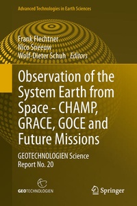 Enlarge image Cover: Observation of the System Earth from Space - CHAMP, GRACE, GOCE and future missions - Springer