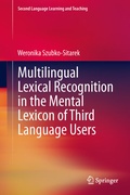 Cover: Multilingual Lexical Recognition in the Mental Lexicon of Third Language Users - Springer